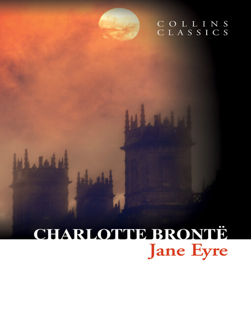 Title details for Jane Eyre by Charlotte Brontë - Available